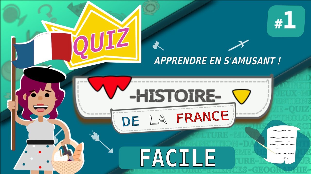 Quiz - HISTOIRE #1-  HISTOIRE DE FRANCE - 20 Questions Faciles - 2023