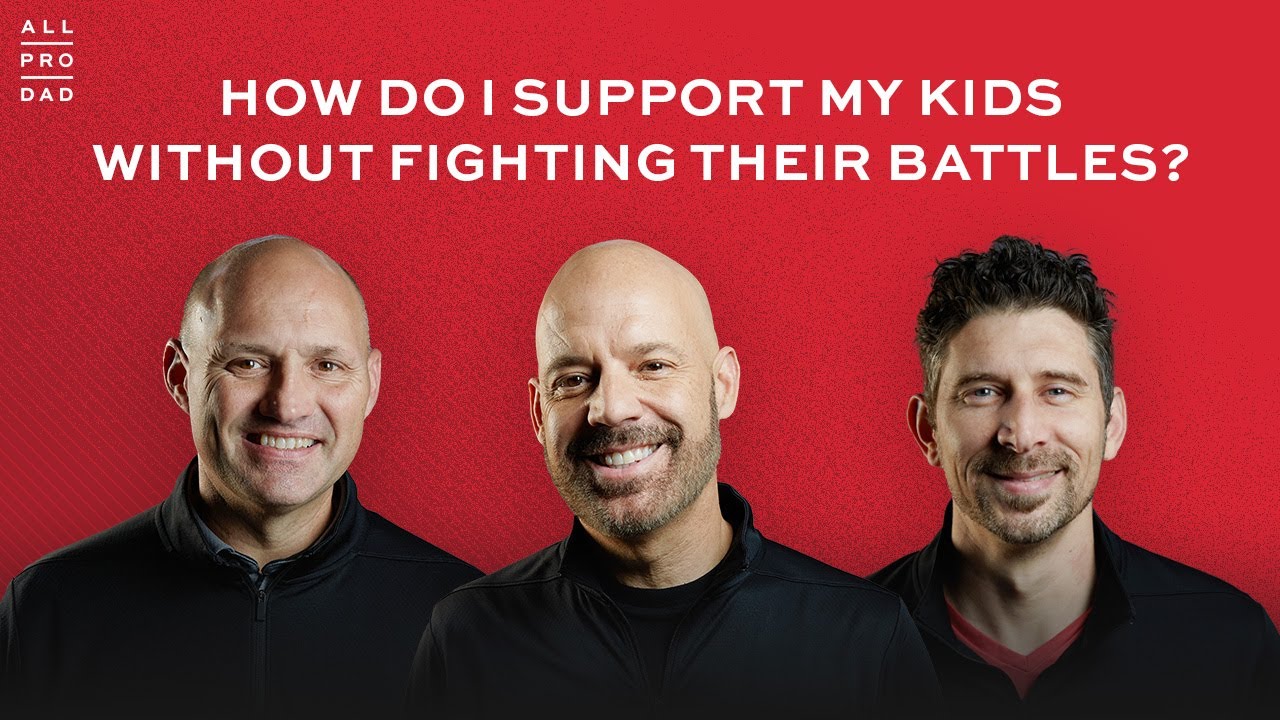 How Do I Support My Kids Without Fighting All Their Battles?