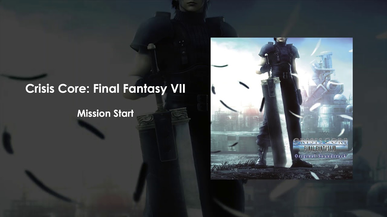 Mission Start | Crisis Core: Final Fantasy VII (HQ)