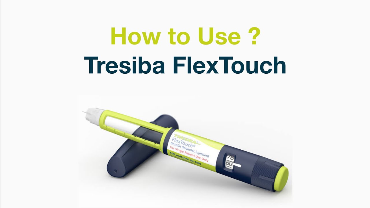 How to Use your TRESIBA FlexTouch pen