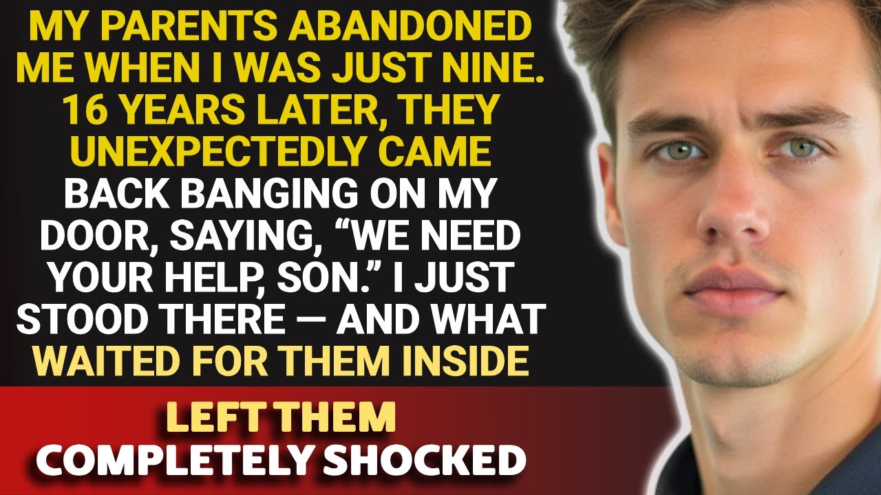 Мои родители бросили меня, когда мне было 9 лет. Спустя шестнадцать лет они появились и потребова...