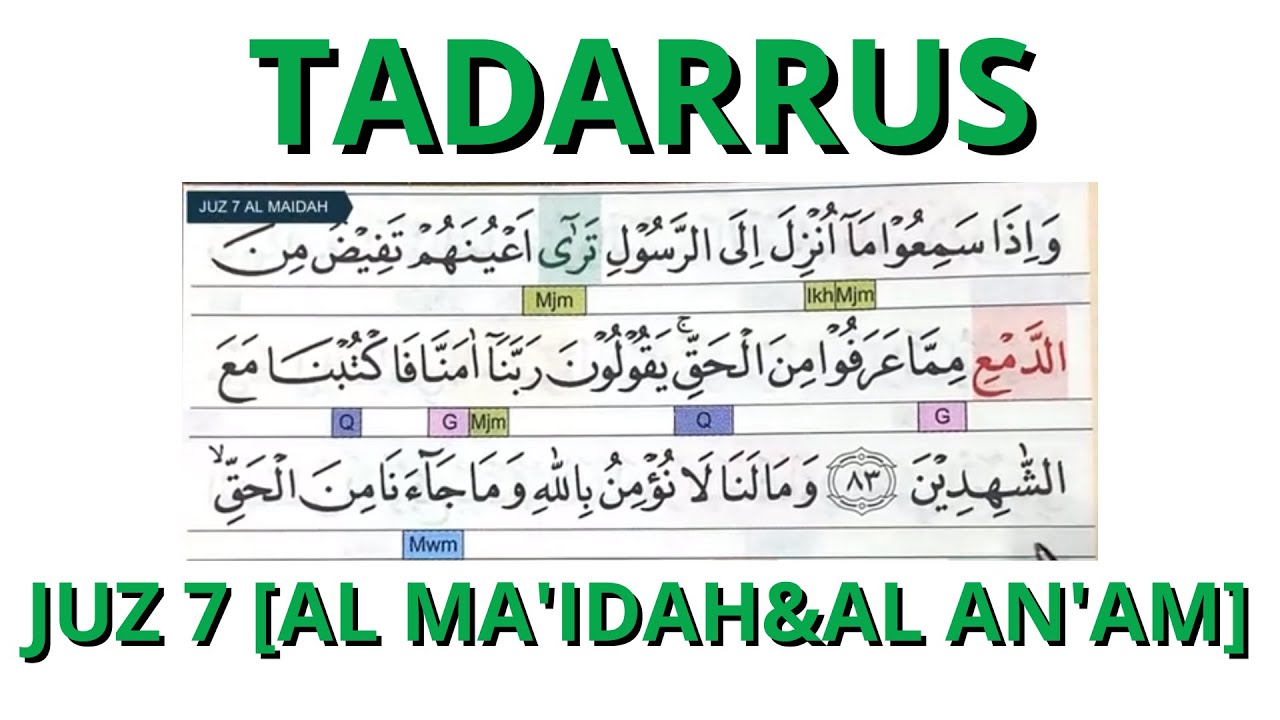 TADARRUS JUZ 7 SURAH AL MAIDAH & AL AN'AM | SATU HARI SATU JUZ