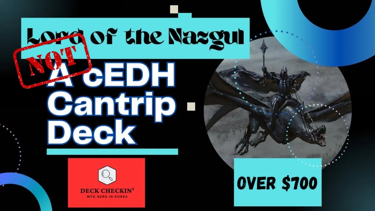 Deck Checkin Lord of Nazgul not a CEDH deck over $700