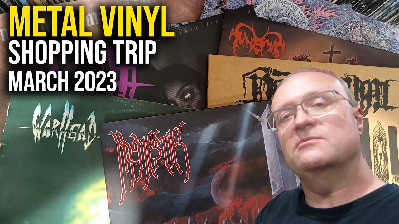 METAL SHOPPING Trip - March 2023 (Death Metal / Heavy Metal)