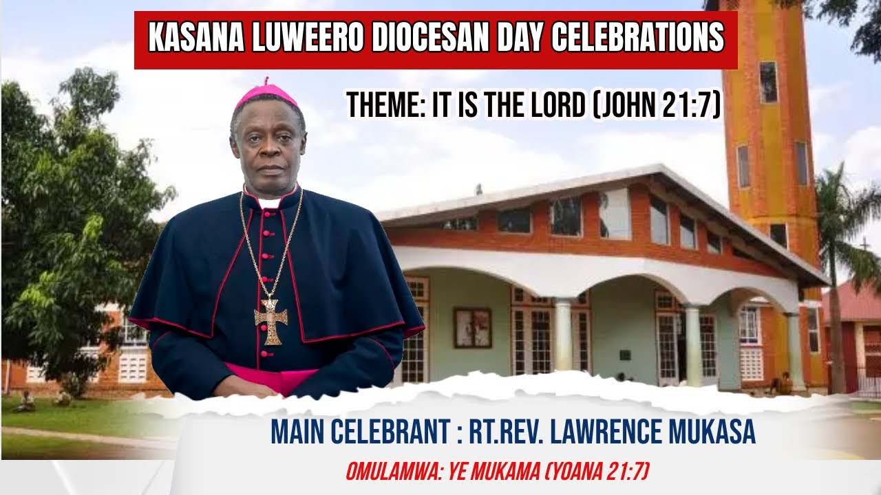 Kasana Luweero Diocesan Day Celebrations 2024 | 03rd-March-2024