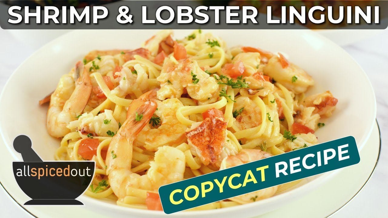 How to Make Red Lobster Shrimp and Lobster Linguine