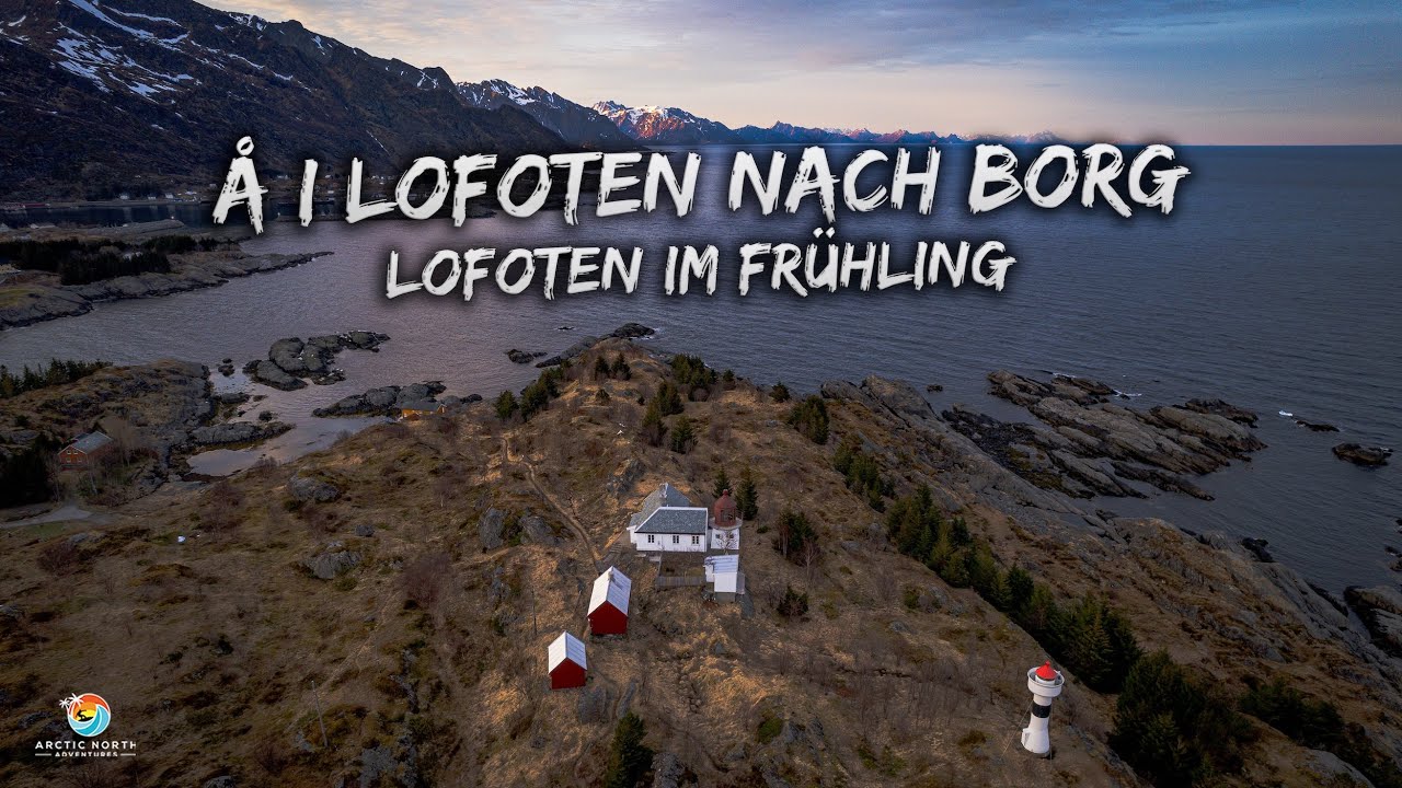 Off Season auf den Lofoten in Å  - Roadtrip Lofoten - Teil 3/3