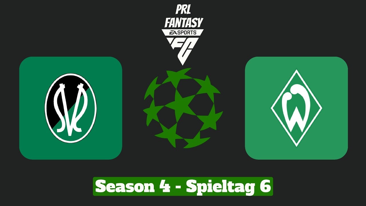 PRL Fantasy Season IV - Spieltag 6 - SV Ried - SV Werder Bremen