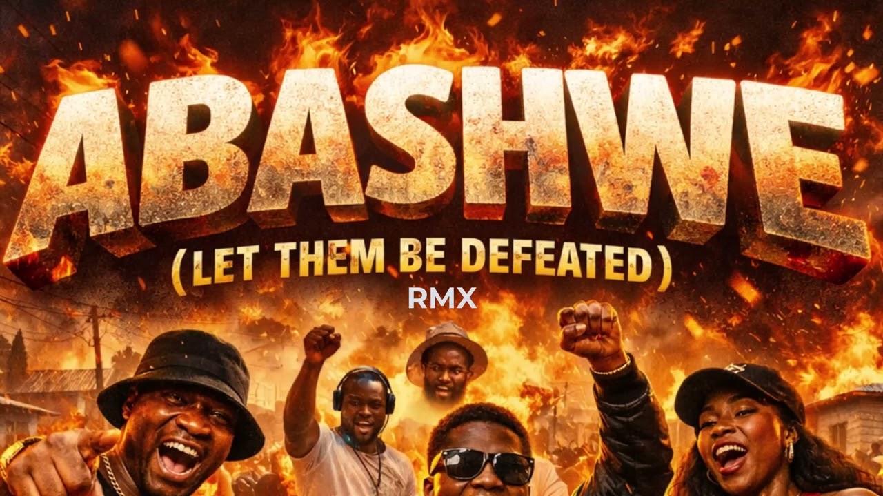 “Abashwe” (Let Them Be Defeated) : Street Anthem Amapiano - RMX