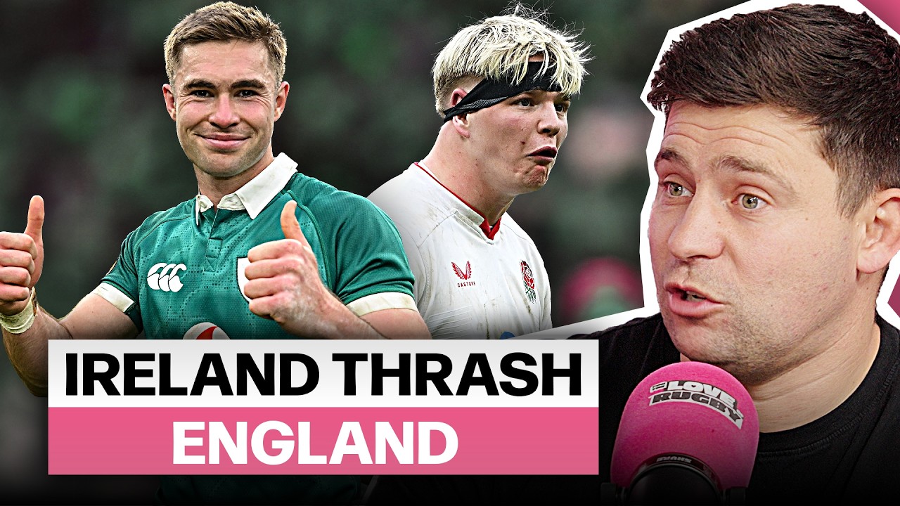 England Dismantled by Ireland Masterclass | Six Nations Review
