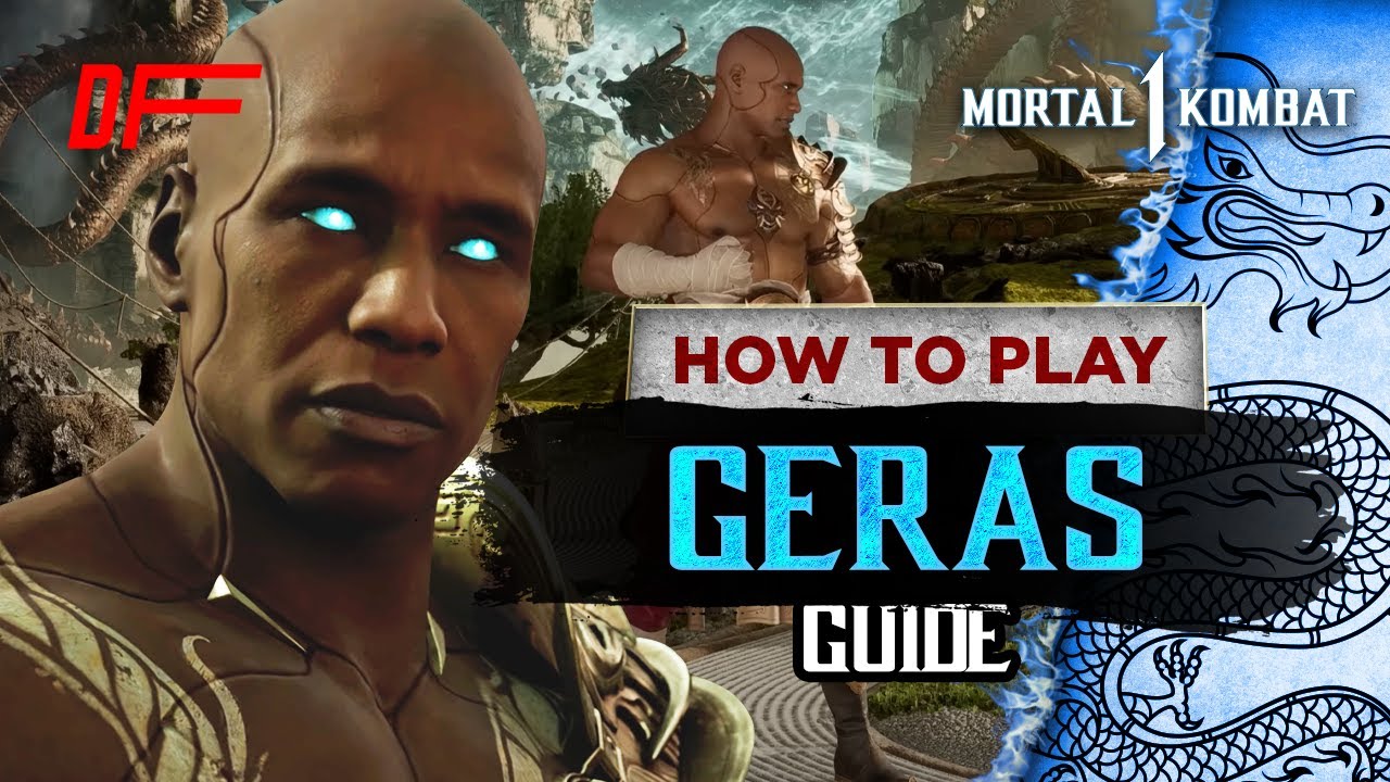 Geras guide by [ Grr ] | Mortal Kombat 1