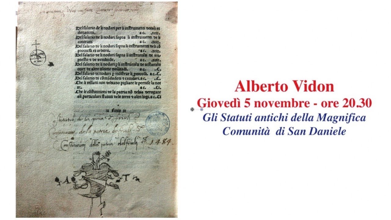 Alberto Vidon - Gli Statuti antichi della Magnifica Comunit&agrave; di San Daniele