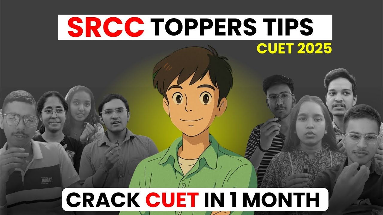 SRCC Toppers Strategy for CUET