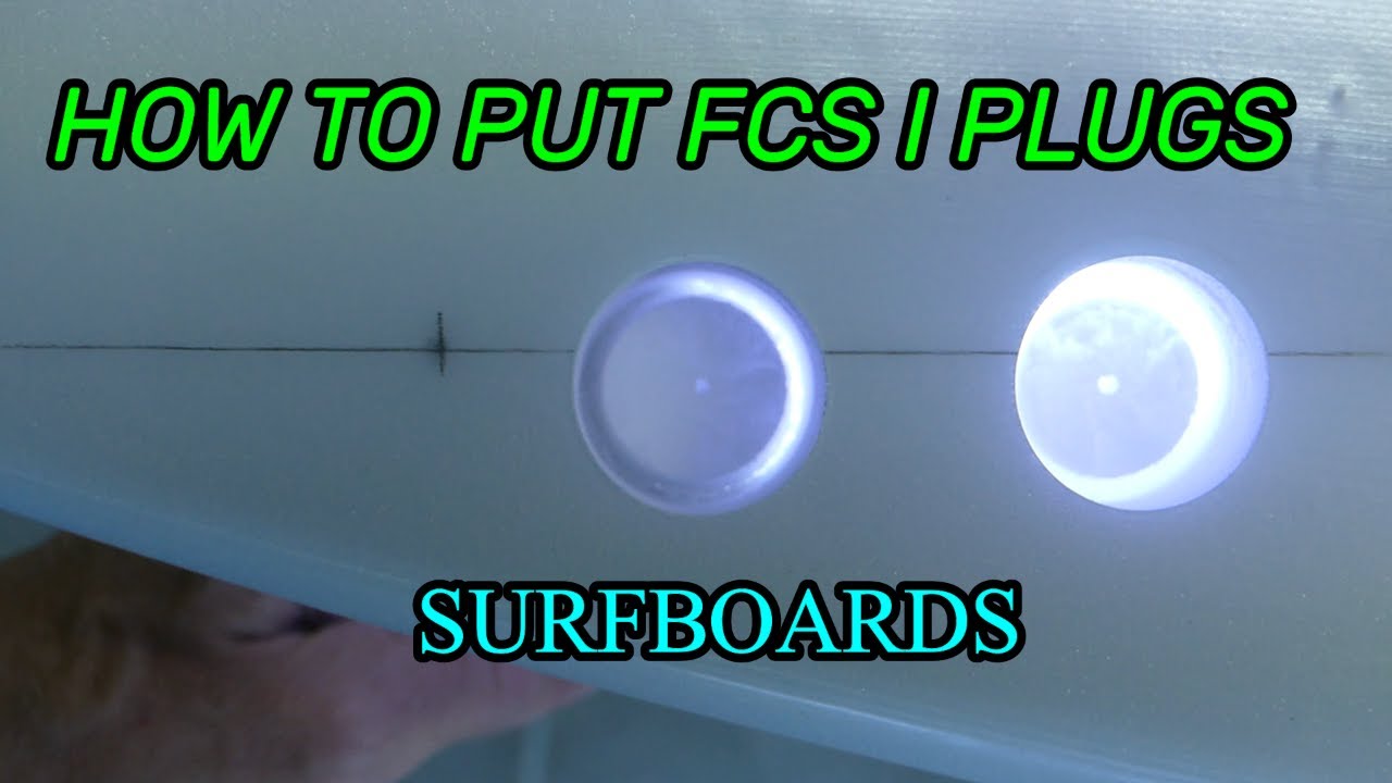 HOW TO PUT FCS I PLUGS SURFBOARDS/ COMO PONER TAPONES FCS I EN TABLA DE SURF.
