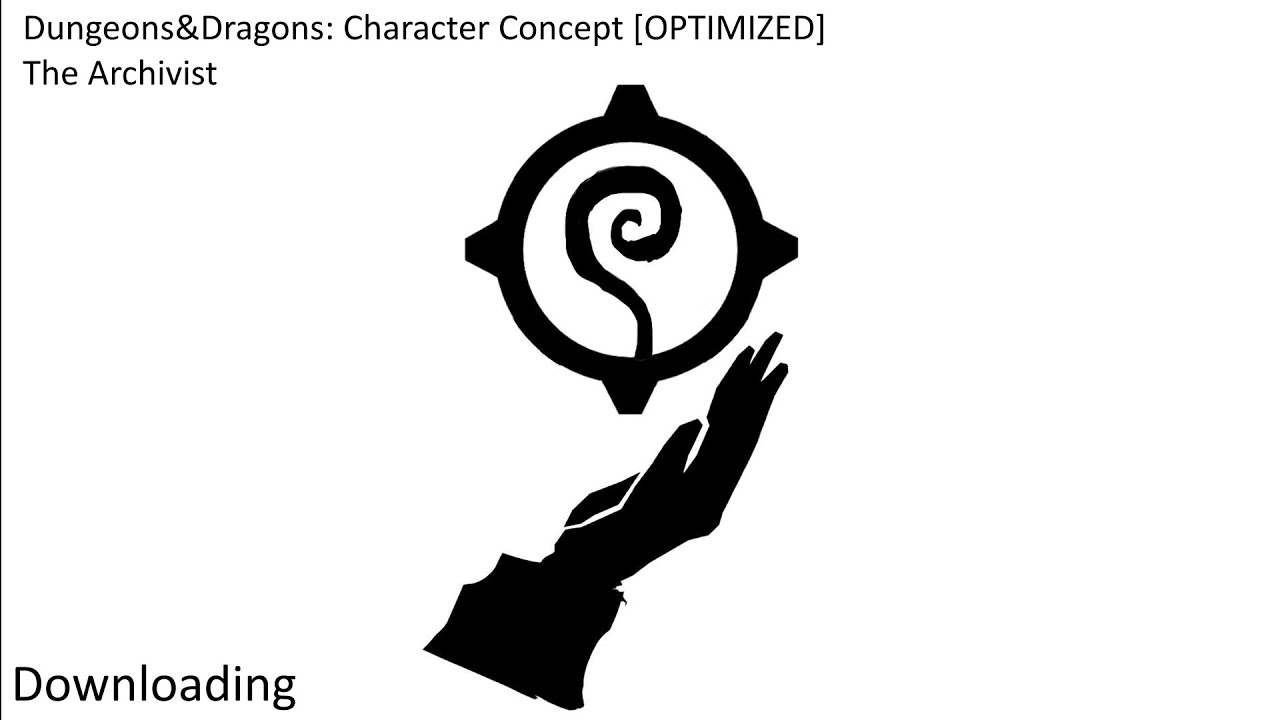 D&D Character Concept [OPTIMIZED]: The Archivist (Artificer/Wizard Multiclass)