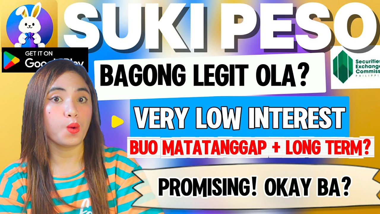 SUKI PESO BAGONG LEGIT LOAN APP SA PLAYSTORE? LOW INTEREST + BUO & LONG TERM | PROMISING! OKAY BA?
