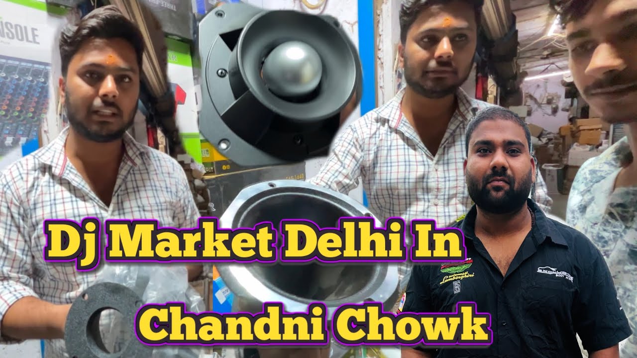 🎧Dj Market IN Delhi || Dj Market Delhi Chandni Chowk || 🎧🔊🙏