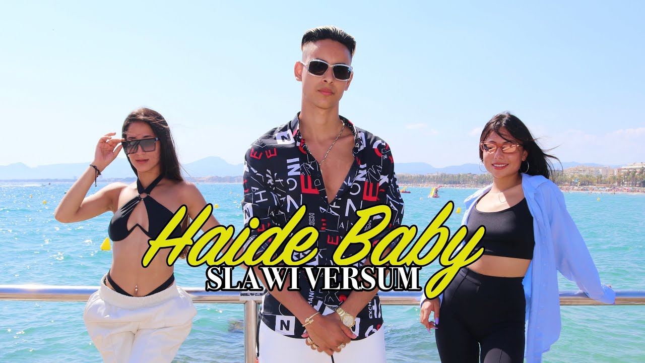 SLAWI VERSUM - Haide Baby / Хайде Бейби (Official 4K Video)