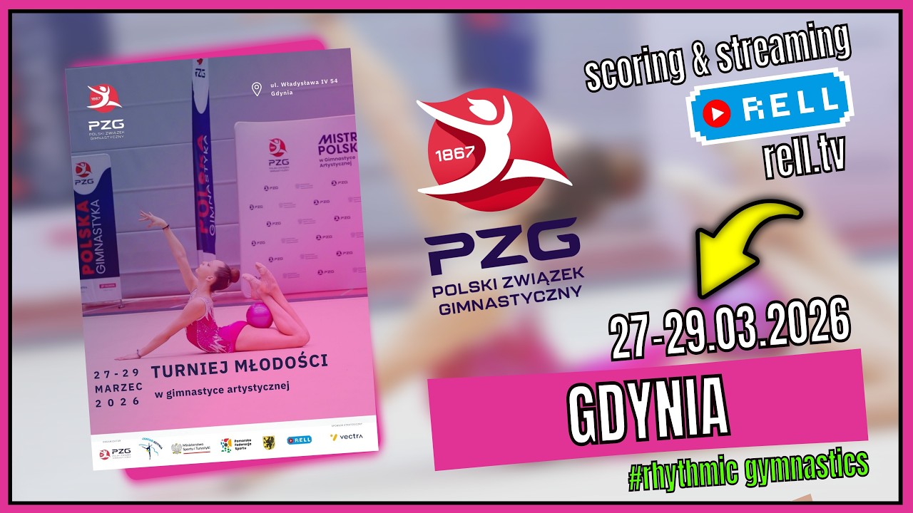 P1【▶️RELL 】TURNIEJ MŁODOŚCI w gimnastyce art. 27-29.03.2026 GDYNIA
