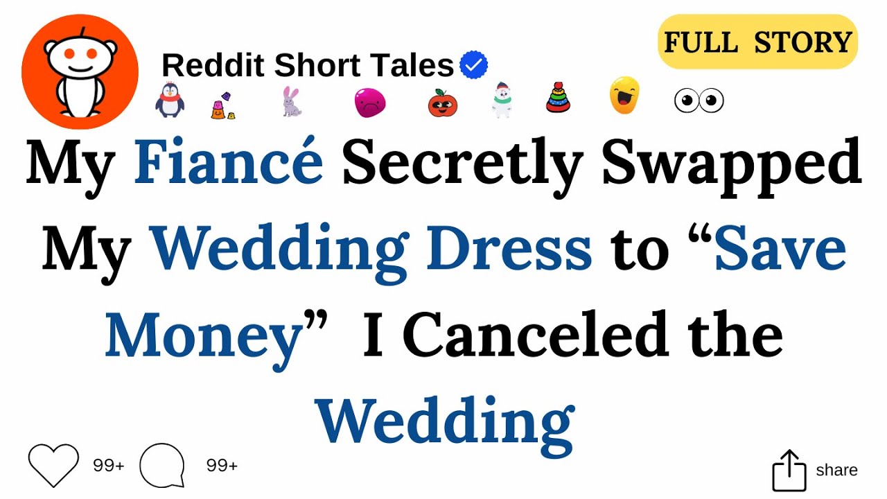 My Fiancé Secretly Swapped My Wedding Dress to “Save Money” I Canceled the Wedding