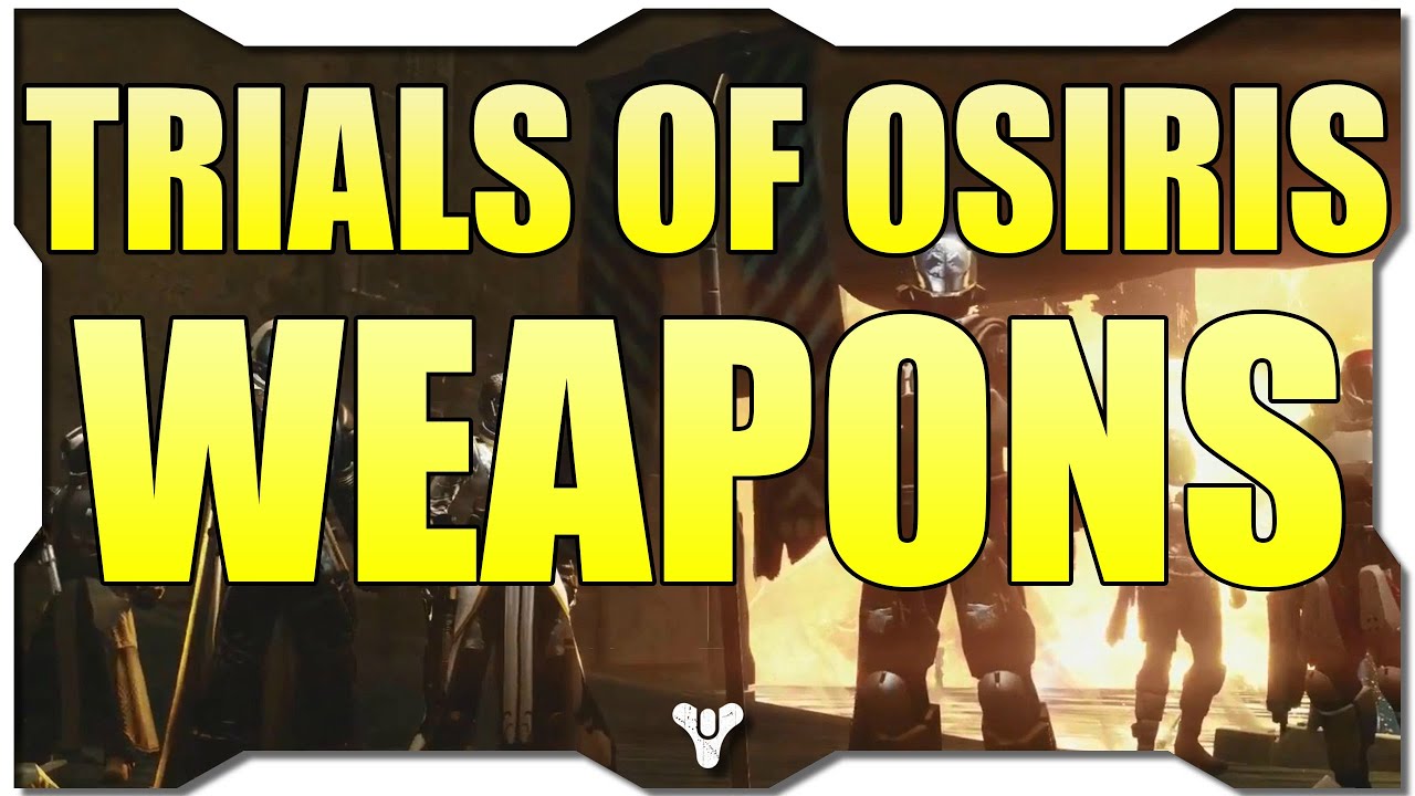 Destiny House Of Wolves! All Trials Of Osiris Weapons!