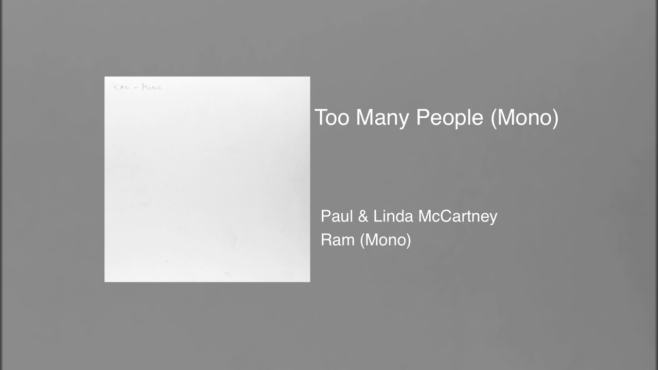 Paul & Linda McCartney - Too Many People (Mono)