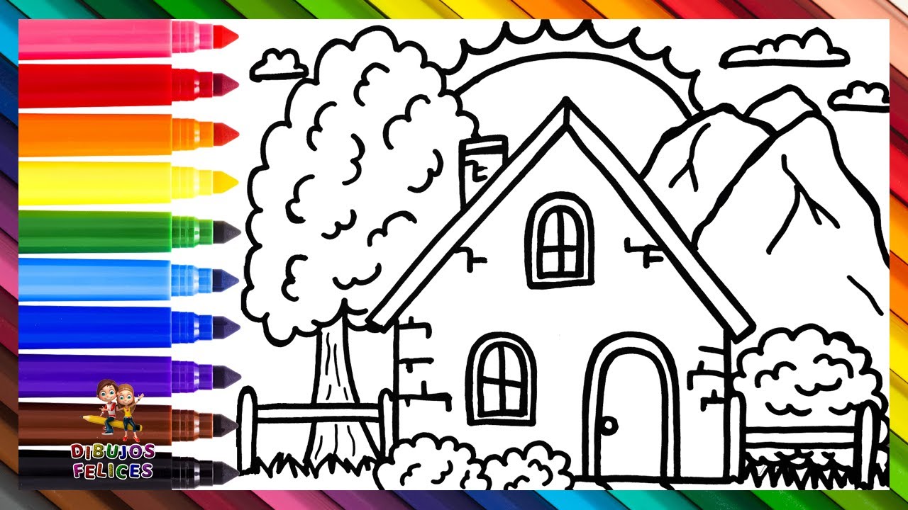 Dibuja y Colorea Una Casa En Las Montañas 🏠⛰️🌳☀️☁️🌈 Dibujos Para Niños