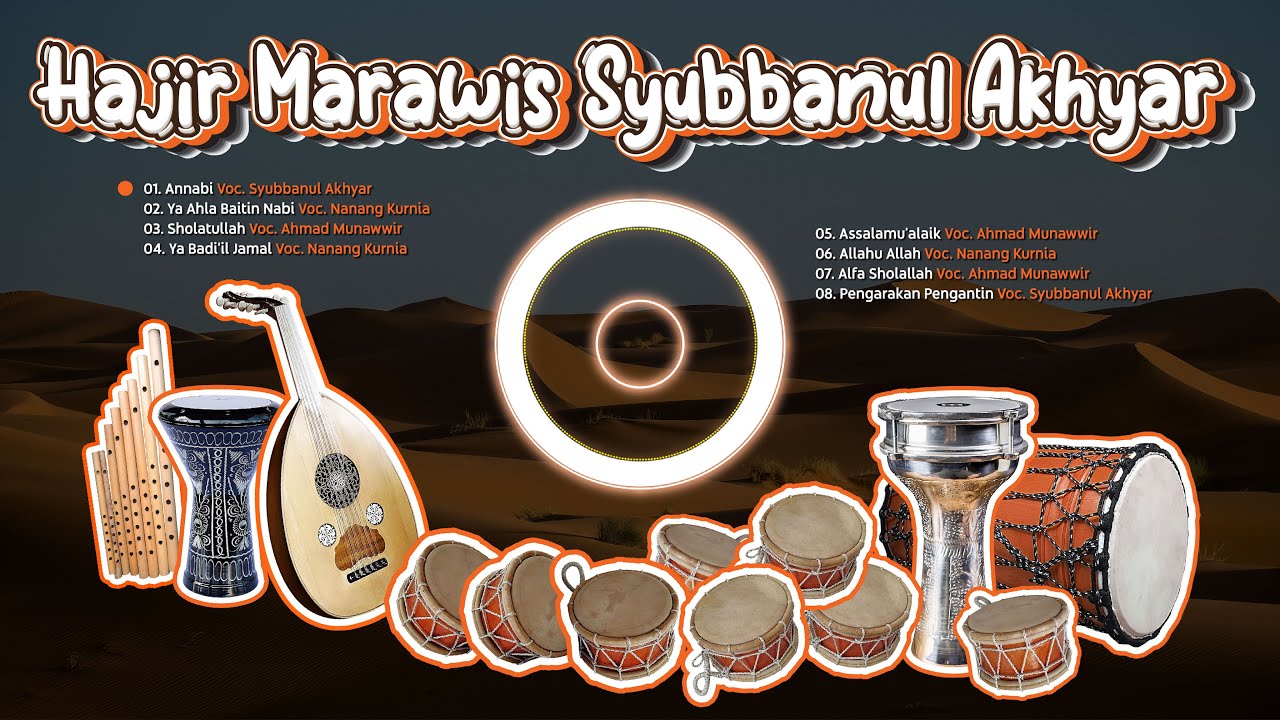 Full Album Hajir Marawis Plus Syubbanul Akhyar