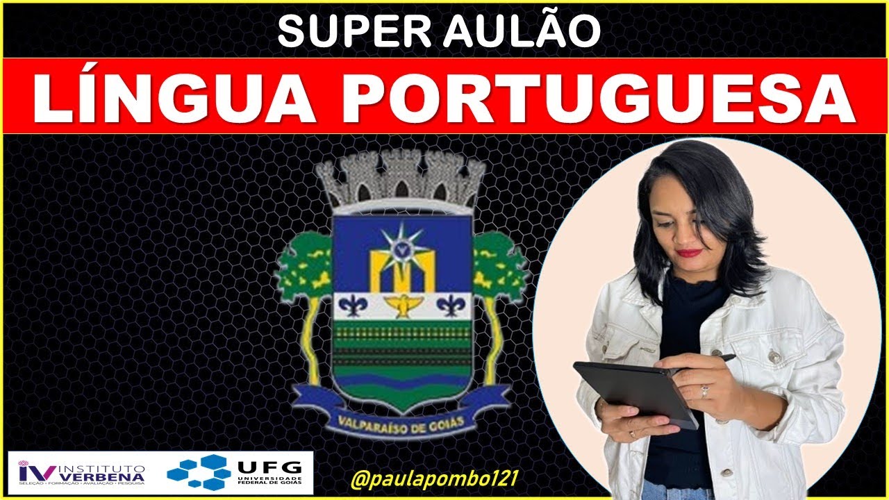 🔥LÍNGUA PORTUGUESA(SUPER AULÃO)Professora Paula Pombo