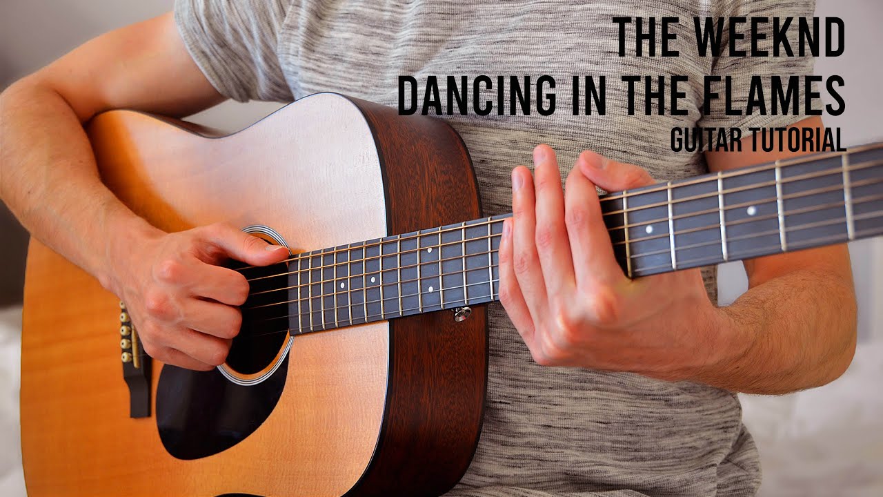 The Weeknd - Dancing In The Flames EASY Guitar Tutorial With Chords / Lyrics
