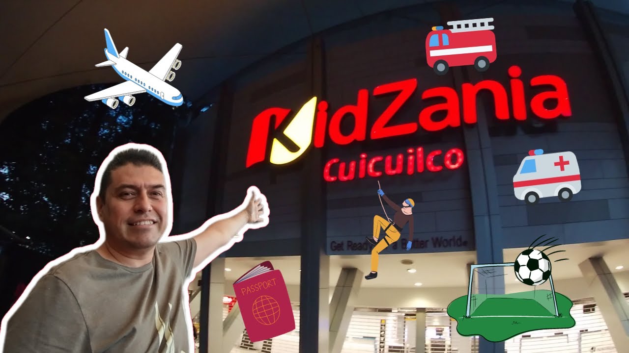 KidZania Una Ciudad Para Los Niños |  Cuicuilco CDMX