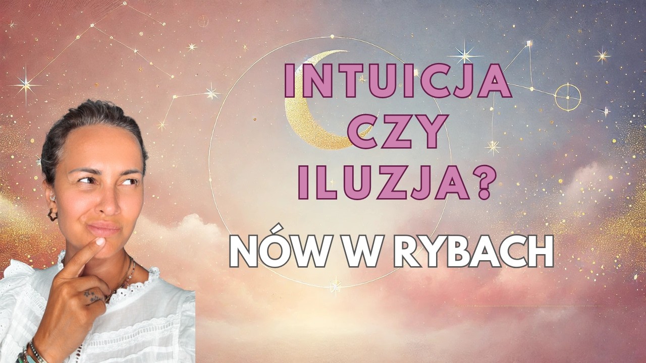 19 MARCA 2026 NÓW W RYBACH - KIEDY DUSZA MÓWI GŁOŚNIEJ NIŻ ROZUM. PRZESTAŃ KONTROLOWAĆ, ZACZNI CZUĆ!