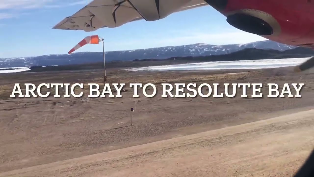 Sights and Sounds: Flight from Arctic Bay to Resolute Bay June 24, 2020