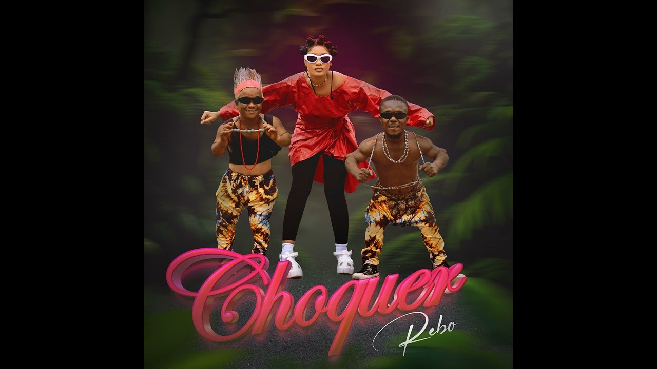 REBO TCHULO - CHOQUER ( OFFICIAL SONG )