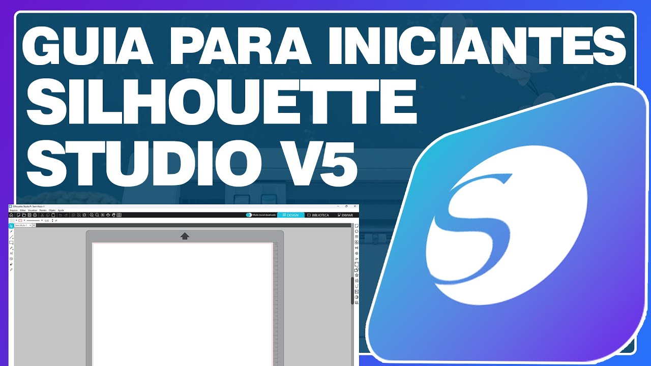 Silhouette Studio V5: como iniciar | Guia Básico para Iniciantes (Passo a Passo)