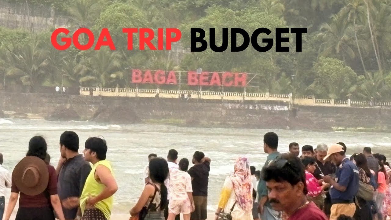 Goa Trip Budget 