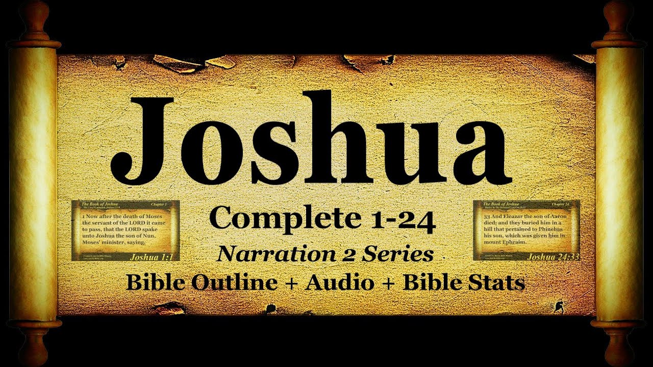 The Book of Joshua - Bible: Book 06 - The Holy Bible KJV Read Along Audio & Text (Narration 2)