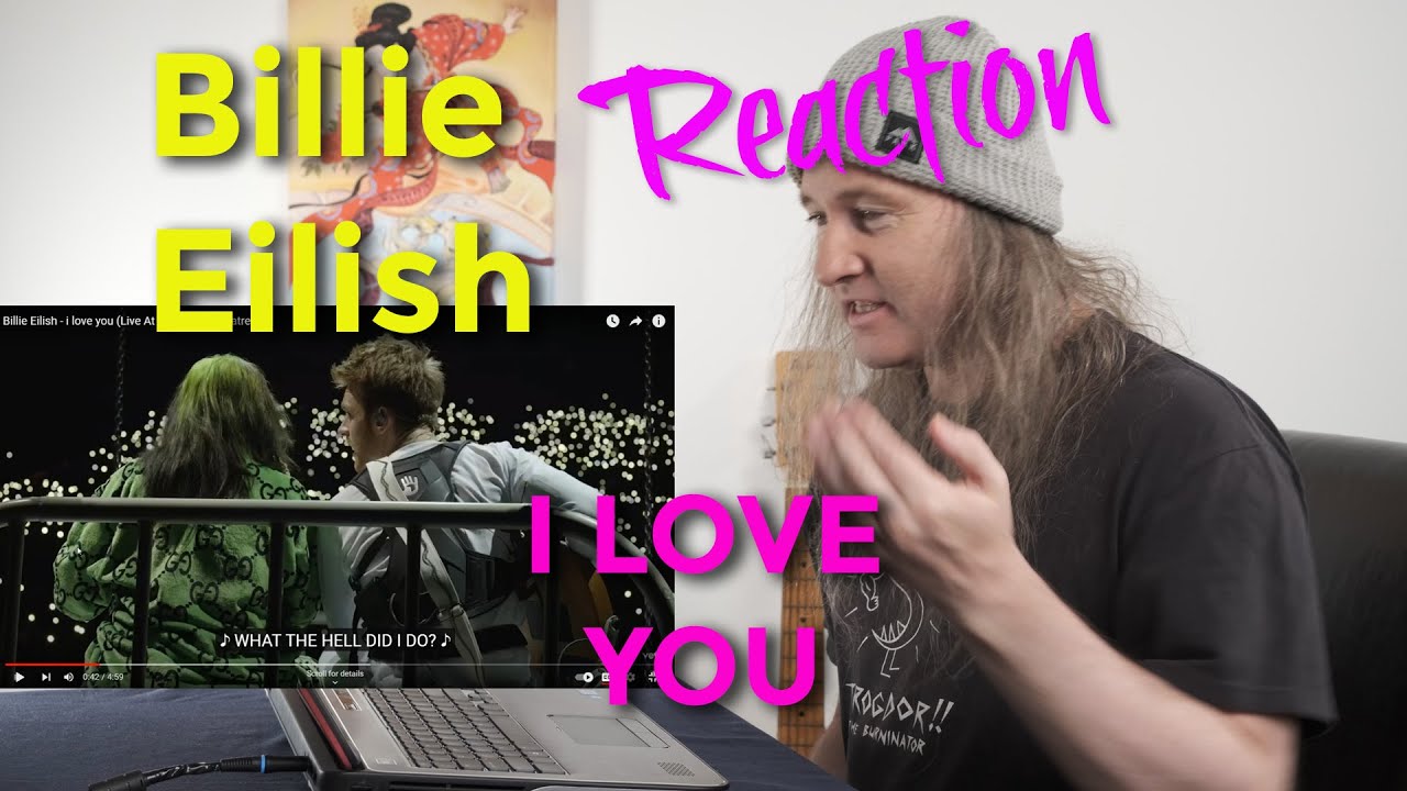 First Time Hearing Billie Eilish I Love You - Reaction