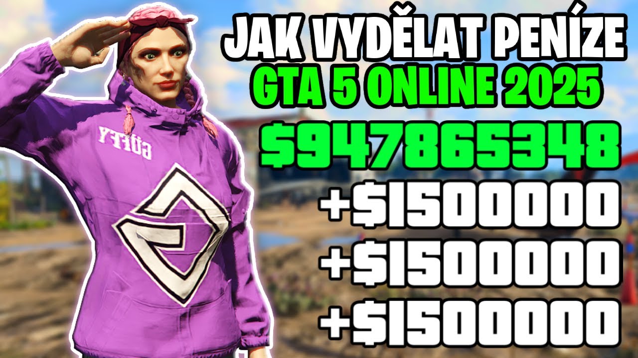 JAK VYDĚLAT PENÍZE V GTA 5 ONLINE 2025 – Nejlepší Způsob Jak Vydělat Miliony (Kompletní Návod)