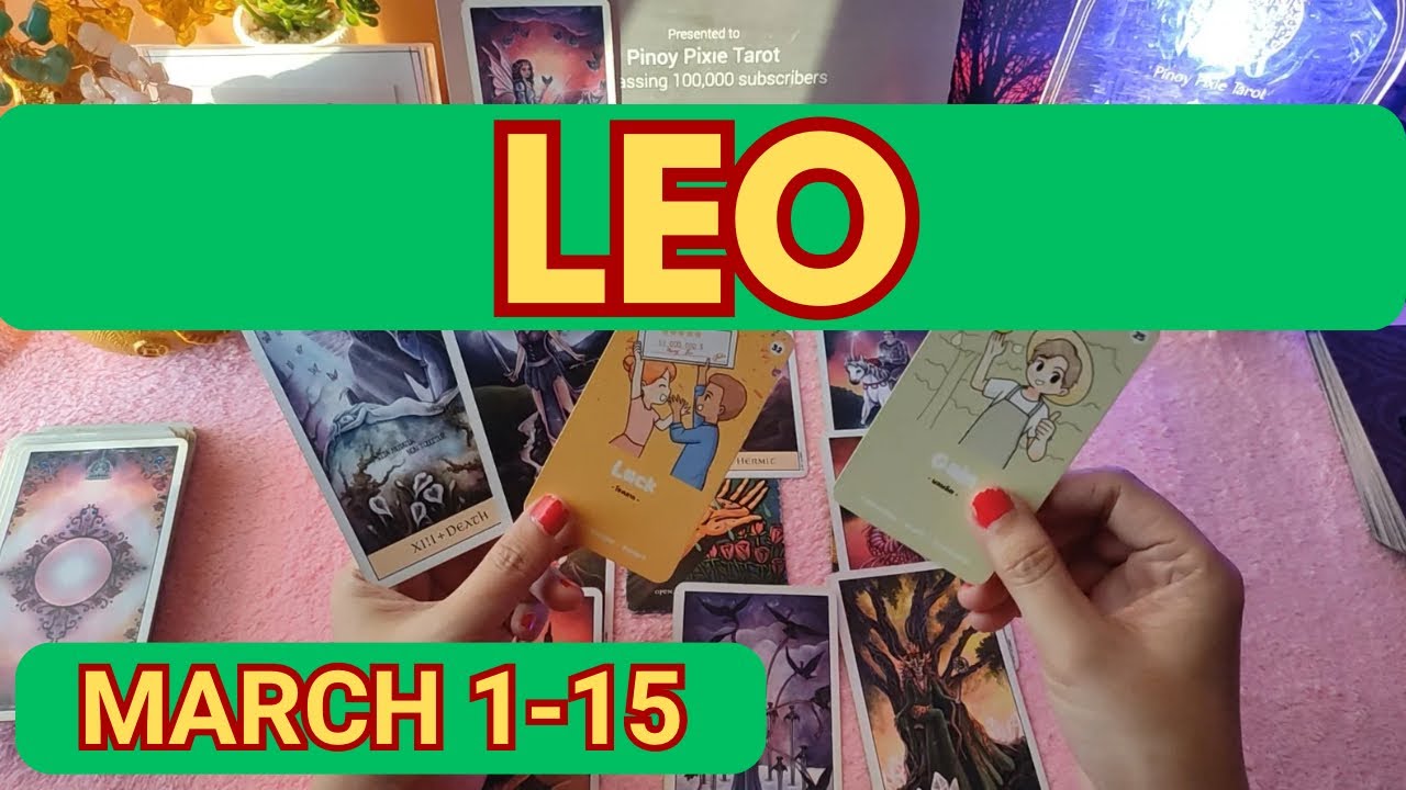 Leo - GOOSH! LALONG NA-AATTRACT ANG MGA BLESSINGS🙏🏻 - 1st Half March 2026 Tagalog Tarot Reading
