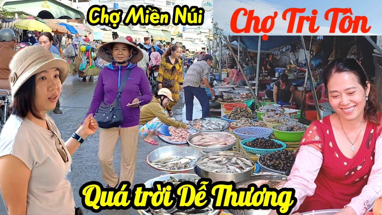 Gặp Cô gái quá Dễ thương Chợ Tri Tôn - An Giang, toàn là Đặc Sản 