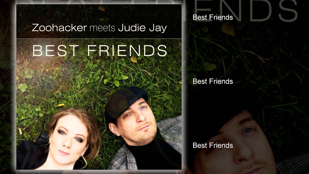 Zoohacker meets Judie Jay - Best Friends (teljes album)
