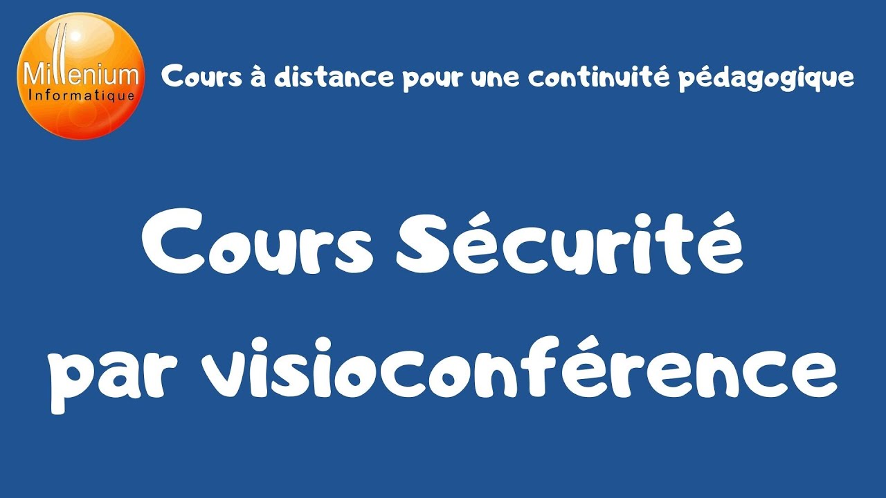 Cours Sécurité par Visio Conférence du 9 juin