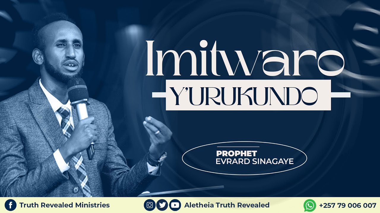 IMITWARO Y'URUKUNDO | Pr Evrard SINAGAYE