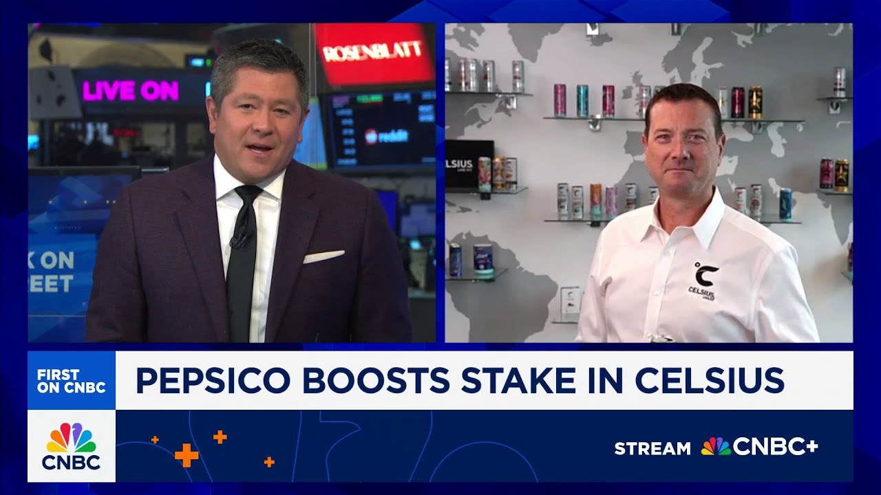 Celsius CEO on boosted stake from PepsiCo: We now have a multi-portfolio approach
