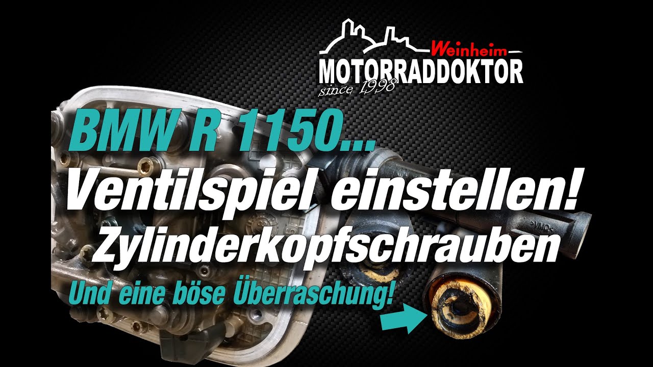 BMW R 1150 GS - Zylinderkopfschrauben & Ventile einstellen | und eine böse Überraschung!