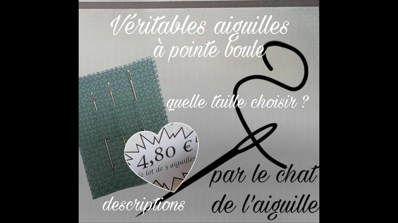 Par le chat de l'aiguille, épisode 2 : Aiguilles à pointe boule et CONCOURS