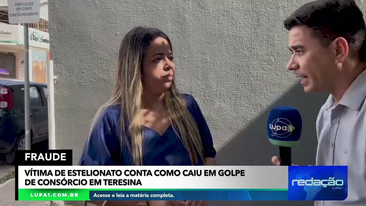 Vítima de estelionato conta como caiu em golpe de consórcio em Teresina: