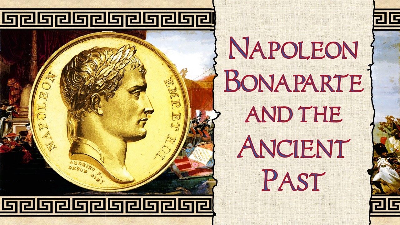 The Last Caesar: Napoleon Bonaparte and the Ancient Past | A Tale from Antiquity's Legacy