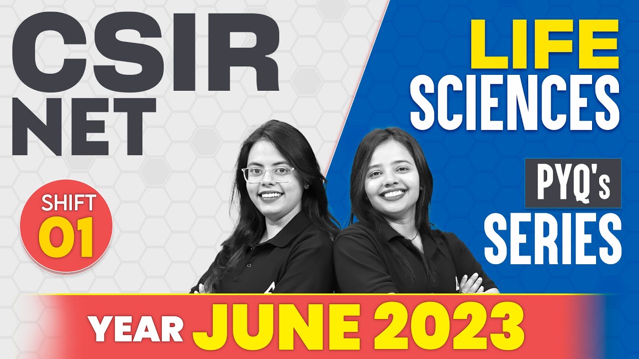 CSIR NET Life Science Feb 2025 | Previous Year Question - June 2023 : Shift 1 | CSIR NET Adda247